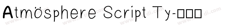 Atmosphere Script Ty字体转换